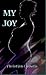 My Joy by Christian Cashelle