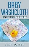 Baby Washcloth Kn...