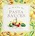 The Art of Good Food: Pasta Sauces