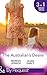 The Australian's Desire: Their Lost-and-Found Family / Long-Lost Son: Brand-New Family / A Proposal Worth Waiting For
