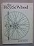 The Bicycle Wheel by Jobst Brandt