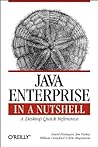 Java Enterprise in a Nutshell: A Desktop Quick Reference (In a Nutshell (O'Reilly))