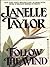 Follow The Wind by Janelle Taylor
