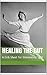 Healing the Gut by Shepherd Hoodwin