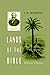Lands of the Bible. A Geographical and Topographical Description of Palestine, with Letters of Travel in Egypt, Syria, Asia Minor, and Greece. (Elibron Classics)