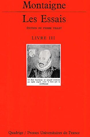 Les Essais. Livre III