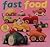 Fast Food 2009 Calendar: Play With Your Food