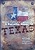 Beyond Myths and Legends : A Narrative History of Texas