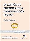 La gestión de personas de la Administración Pública (Capítulo del libro La gestión adecuada de personas) (Spanish Edition) La gestión de personas de la Administración Pública (Capítulo del libro La gestión adecuada de personas) (Spanish Edition)