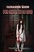 Por favor, no lo leas (Spanish Edition)