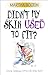 Didn't My Skin Used to Fit? by Martha Bolton