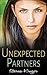 Unexpected Partners (Edited version): Unexpected Series - Book 1 (UnexpectedSeries)