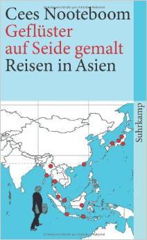 Geflüster auf Seide gemalt: Reisen in Asien (Paperback)