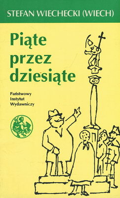 Piąte przez dziesiąte: wspomnienia warszawskie (Paperback)