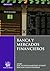 Banca y mercados financieros (Spanish Edition)