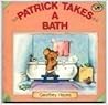 Patrick Takes a Bath (Patrick Bear Books)