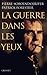 La guerre dans les yeux (Littérature Française) (French Edition)