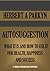 AUTO-SUGGESTION: WHAT IT IS AND HOW TO USE IT FOR HEALTH, HAPPINESS AND SUCCESS (Timeless Wisdom Collection Book 458)