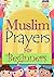 The Illustrated Muslim Pray...