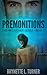 Premonitions: Dream Catcher...