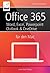 Office 365 für den Mac - Microsoft Word, Excel, Powerpoint und Outlook: inkl. OneDrive, OneNote und Verwendung der Web-Apps (German Edition)