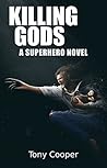 Killing Gods: A S...
