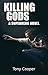 Killing Gods: A Superhero Novel (The 'Powerless' Superhero Novel Series Book 2)