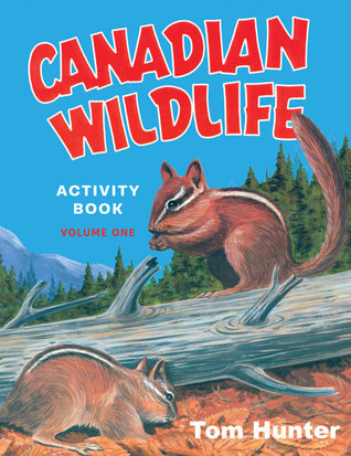 Canadian Wildlife Activity Book: Volume One