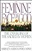 The Feminine Face of God: T...