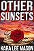 Other Sunsets (A Western Romance Novel)