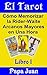 El Tarot (Cómo Memorizar la Rider-Waite Arcanos Mayores en Una Hora nº 1) (Spanish Edition)
