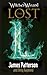 The Lost (Witch & Wizard, #5)