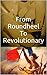 From Roundheel To Revolutionary: by Susan Kaufield (A Novel By Jeff Daiell)