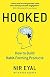 Book cover for Hooked: How to Build Habit-Forming Products