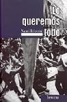 Lo queremos todo