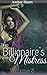 The Billionaire's New Mistress: Volume 3