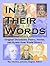 In Their Words - Original Documents, Poetry, Stories and Hyms from World History (Supplemental Material for Exploring World History)