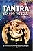Tantra: Sex for the Soul