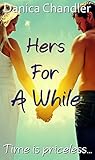 Hers For A While