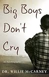 Big Boys Don't Cr...