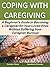 Coping With Caregiving: A B...