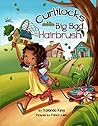 Curlilocks and the Big Bad Hairbrush by Yolanda King
