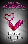 Hotel of Seduction: Part 2 (Hotel of Seduction, #2)