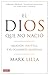 El Dios que no nació: Religión, política y el Occidente moderno