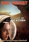 Red Desert - Point of No Return by Rita Carla Francesca Montic...
