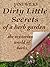 Dirty Little Secrets of a Herb Garden -The Mysterious World of Herbs