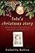 Lulu's Christmas Story: A True Story of Faith and Hope During the Great Depression