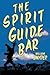 The Spirit Guide Bar