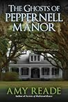 The Ghosts of Peppernell Manor The Ghosts of Peppernell Manor