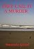 They Call It A Murder (Teddy Books Book 6)